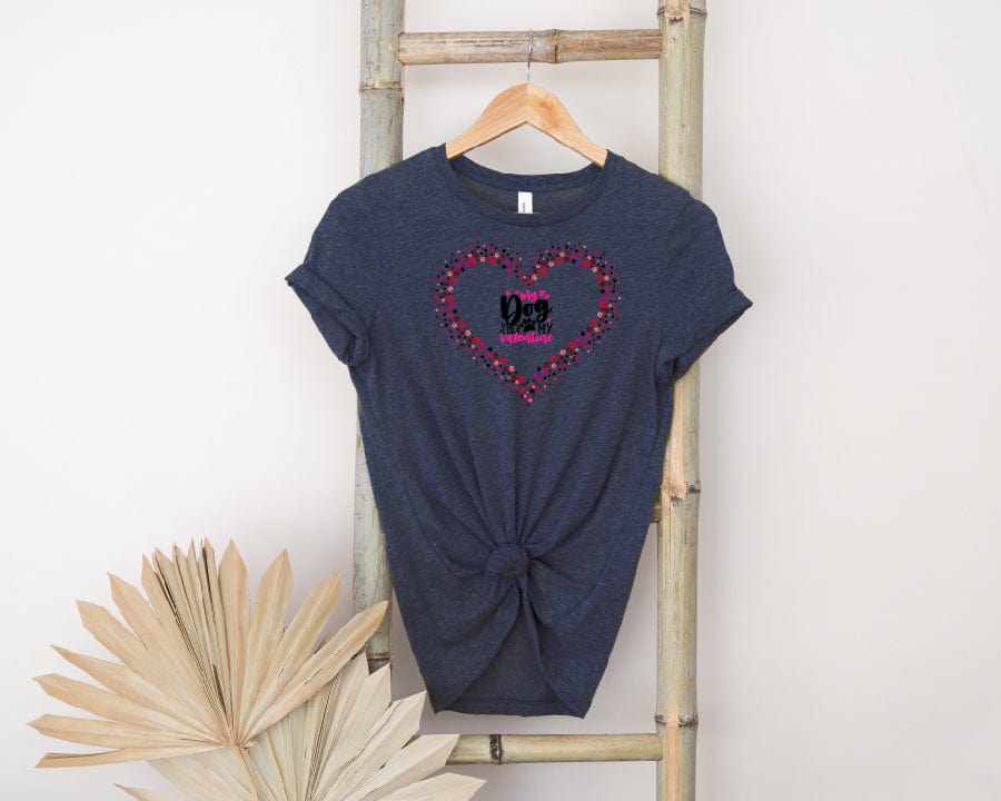 Unconditional Love: "My Dog is My Valentine" Valentine's Day Tee! 🐾💖