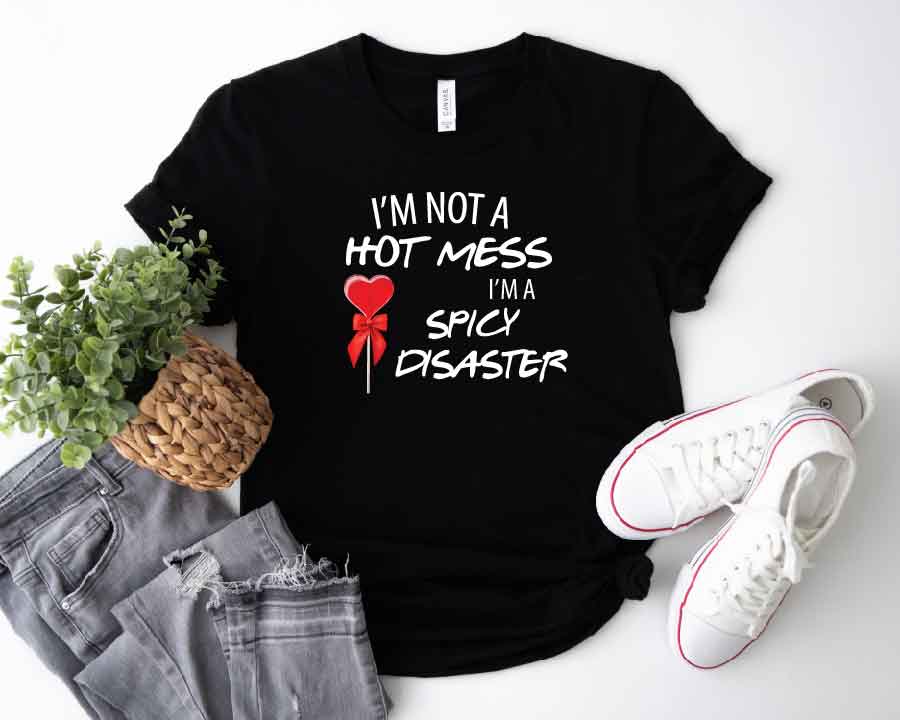 Embrace the Spice: "I'm Not a Hot Mess, I'm a Spicy Disaster" Valentine's Day Tee! 🌶️💖