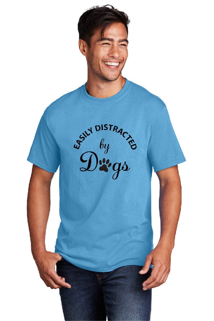 Easily Distracted By Dogs Uni-Sex Tee-Shirt