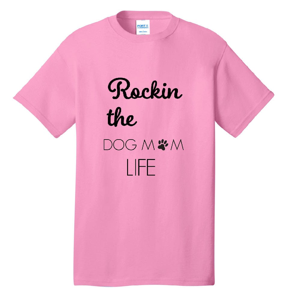 Rockin The Dog Mom, Women’s & Uni-Sex Short Sleeve Tee